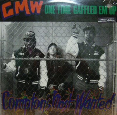 画像1: COMPTON'S MOST WANTED / ONE TIME GAFFLED EM UP 