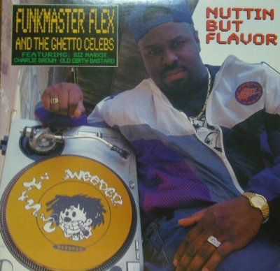 画像1: FUNKMASTER FLEX AND THE GHETTO CELEBS / NUTTIN BUT FLAVOR 