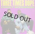 THREE TIMES DOPE / FUNKY DIVIDENDS 