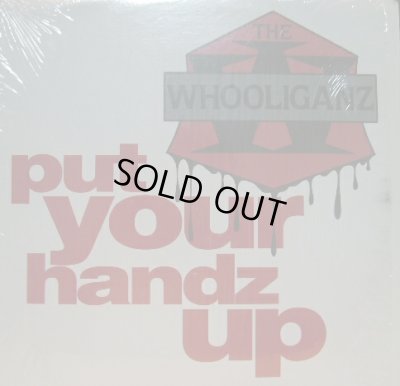 画像1: THE WHOOLIGANZ / PUT YOUR HANDZ UP 