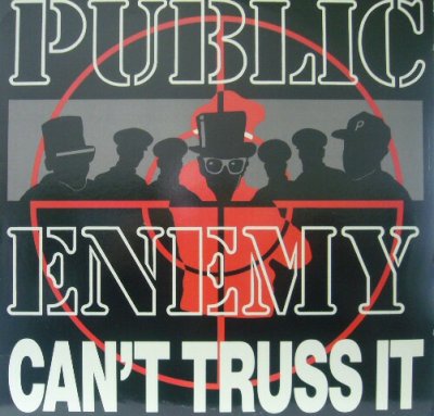 画像1: PUBLIC ENEMY / CAN'T TRUSS IT