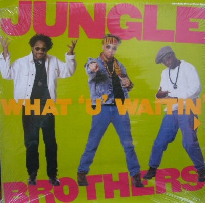画像1: JUNGLE BROTHERS / WHAT U WAITIN' 4 ? 