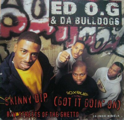 画像1: ED O.G & DA BULLDOGS / SKINNY DIP ( GOT IT GOIN' ON ) 