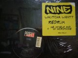 NINE / WHUTCHA WANT?
