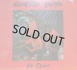 GHETTO BOYS / BE DOWN