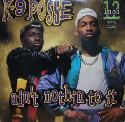 画像1: K-9 POSSE / AIN'T NOTHIN TO IT