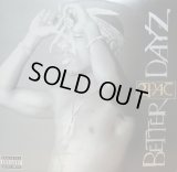2PAC / BETTER DAYZ (4LP)