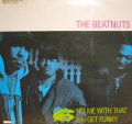 THE BEATNUTS / HIT ME WITH THAT