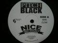 PITCH BLACK / NICE FEAT. STYLES P