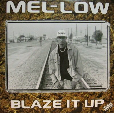 画像1: MEL-LOW / BLAZE IT UP