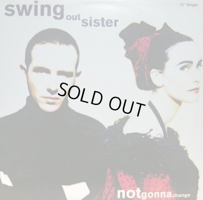 画像1: SWING OUT SISTER / NOT GONNA CHANGE