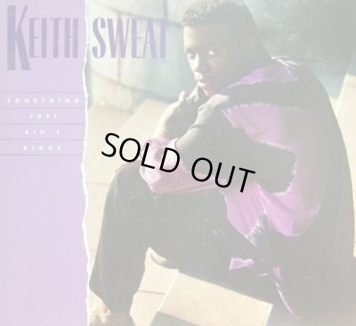 画像1: KEITH SWEAT / SOMETHING JUST AIN'T RIGHT