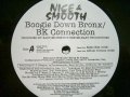 NICE & SMOOTH / BOOGIE DOWN BRONX