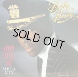 BOBBY BROWN / EVERY LITTLE HIT MEGA MIX