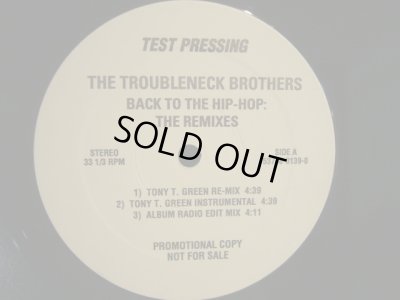 画像1: THE TROUBLENECK BROTHERS / BACK TO THE HIP-HOP THE REMIXES