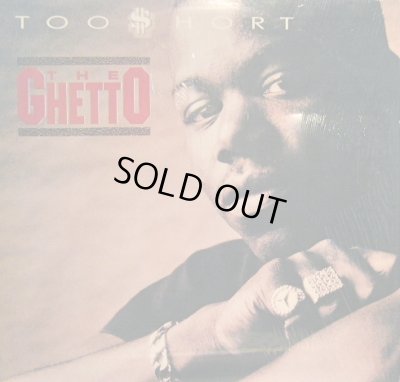 画像1: TOO SHORT / THE GHETTO