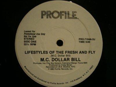 画像1: M.C.DOLLAR BILL / LIFESTYLES OF THE FRESH AND FLY