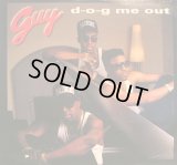 GUY / D-O-G ME OUT