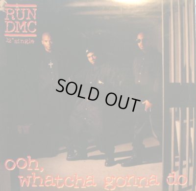 画像1: RUN-D.M.C. / OOH, WHATCHA GONNA DO (US)