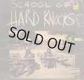 HARD KNOCKS / SCHOOL OF HARD KNOCKS (LP)