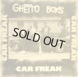 GHETTO BOYS / CAR FREAK