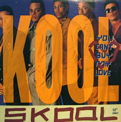 画像1: KOOL SKOOL / YOU CAN'T BUY MY LOVE