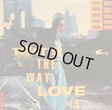 BOBBY BROWN / THAT'S THE WAY LOVE IS