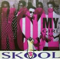 KOOL SKOOL / MY GIRL