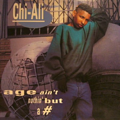 画像1: CHI-ALI / AGE AIN'T NOTHIN' BUT A #