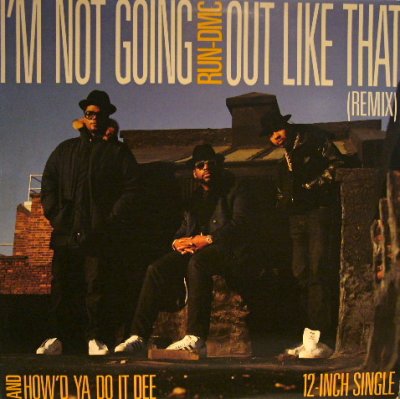 画像1: RUN-D.M.C. / I'M NOT GOING OUT LIKE THAT