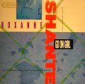 ROXANNE SHANTE / GO ON GIRL