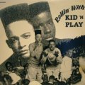 KID 'N PLAY / ROLLIN' WITH KID 'N PLAY