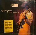 WYCLEF JEAN / GONE TILL NOVEMBER