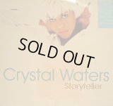 CRYSTAL WATERS / STORYTELLER