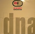 DNA featuring SHARON REDD / CAN YOU HANDLE IT