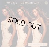 BEYONCE / ME, MYSELF AND I 