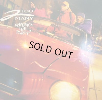 画像1: 2 TOO MANY / WHERE'S THE PARTY?