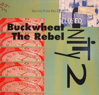 画像1: UNITY 2 / BUCKWHEAT THE REBEL  (¥500)