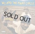 WC AND THE MAAD CIRCLE / WEST UP!