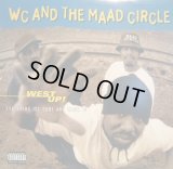 WC AND THE MAAD CIRCLE / WEST UP!