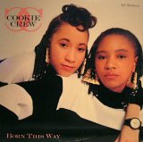 COOKIE CREW / BORN THIS WAY  (US)