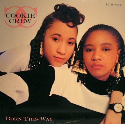 画像1: COOKIE CREW / BORN THIS WAY  (US)