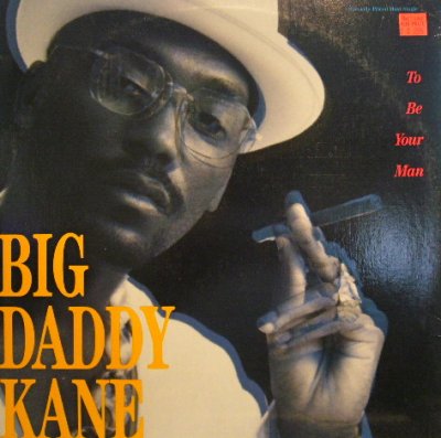 画像1: BIG DADDY KANE / TO BE YOUR MAN