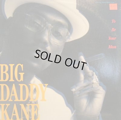 画像1: BIG DADDY KANE / TO BE YOUR MAN
