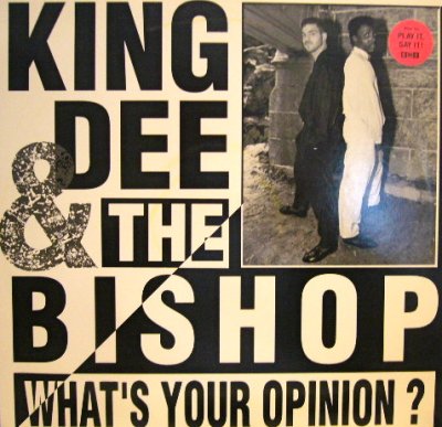 画像1: KING DEE & THE BISHOP / WHAT'S TOUR OPINION?