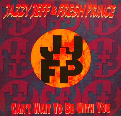 画像1: JAZZY JEFF & FRESH PRINCE / CAN'T WAIT TO BE WITH YOU