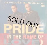 CLIVILLES & COLE / PRIDE (IN THE NAME OF LOVE)