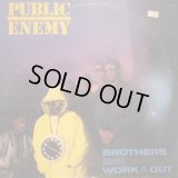 PUBLIC ENEMY / BROTHERS GONNA WORK IT OUT (PROMO)
