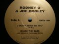 RODNEY O & JOE COOLEY / U DON'T HEAR ME THO'