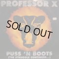 PROFESSOR X / PUSS 'N BOOTS (LP)